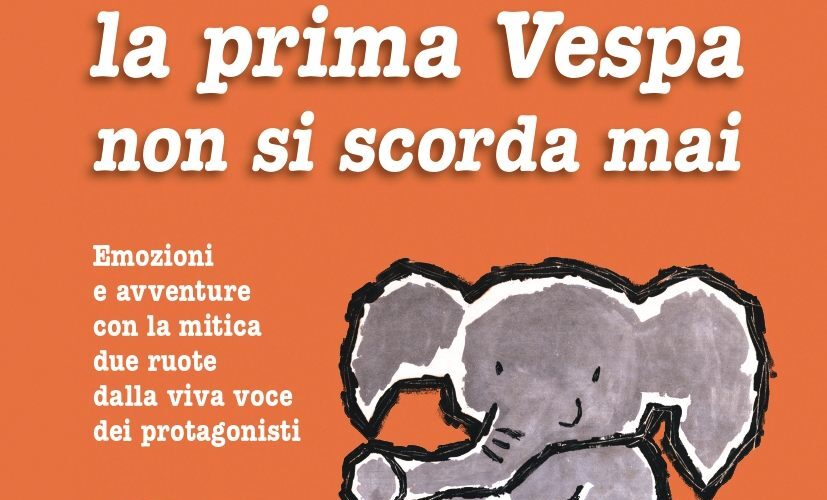“la-prima-vespa-non-si-scorda-mai”,-in-un-libro-ricordi-a-due-ruote